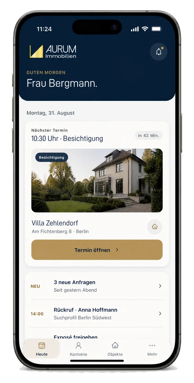 AURUM Makler-App, Ansicht „Heute“: dunkelblauer Kopfbereich mit Begrüßung, darunter der nächste Besichtigungstermin mit Objektbild und eine Liste neuer Anfragen