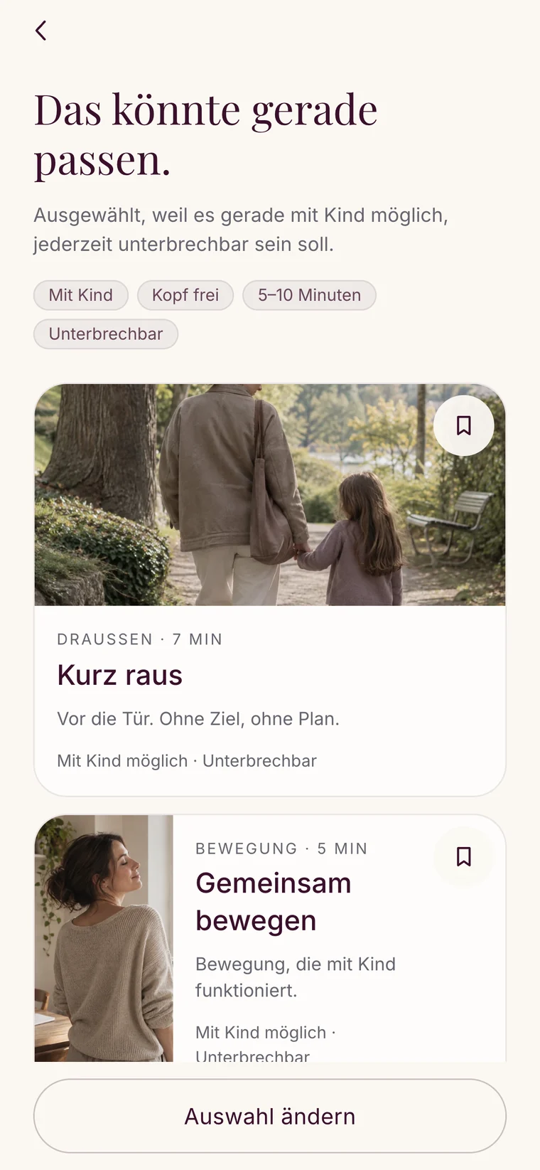 Bildschirm „Das könnte gerade passen.“ mit der gewählten Kombination als Merkzeilen und zwei Vorschlägen: Kurz raus und Gemeinsam bewegen